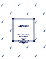 Arnold - Three Octave Scales and Arpeggios