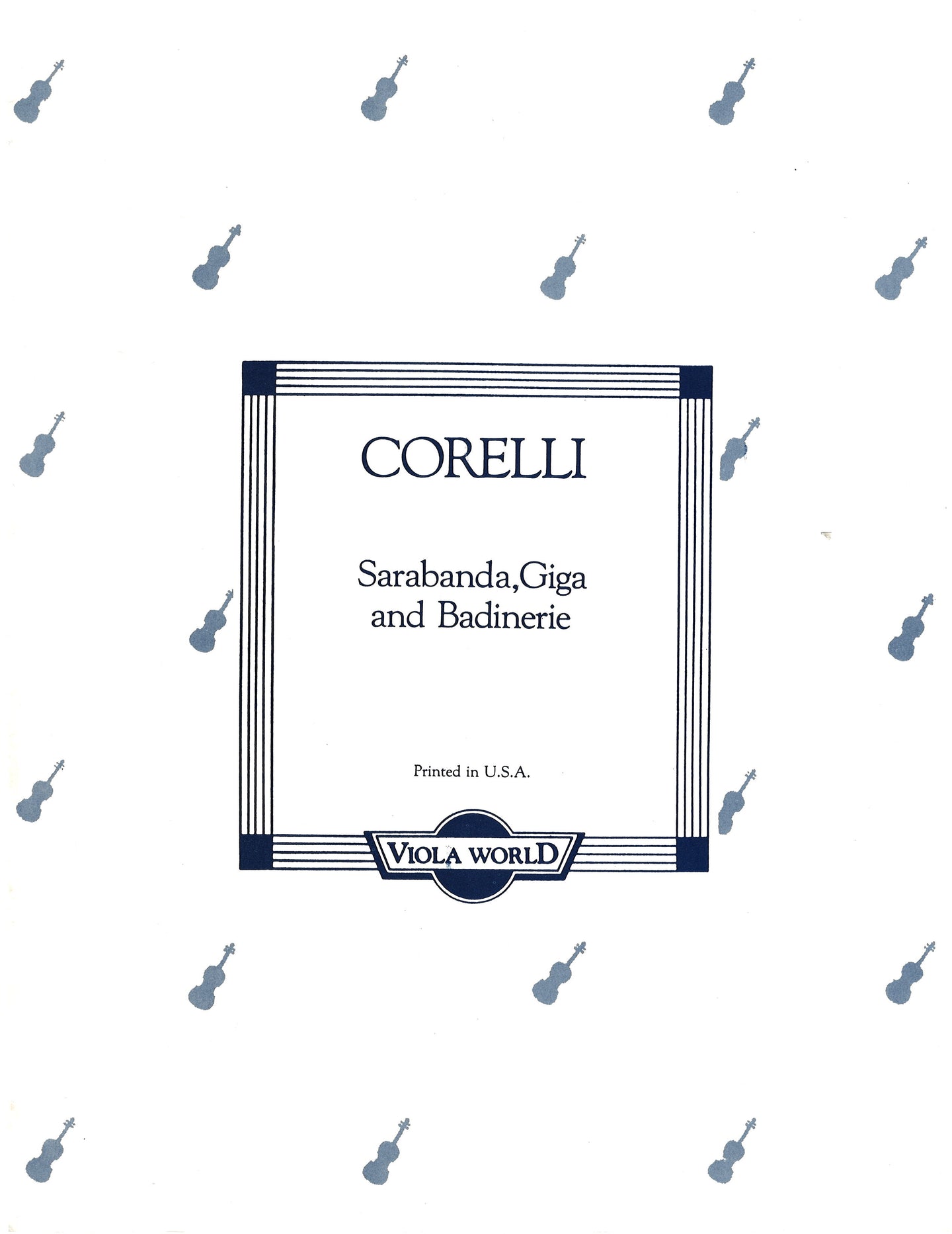 Corelli - Sarabanda, Giga, and Badinerie