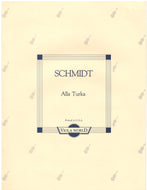 Schmidt - Alla Turka