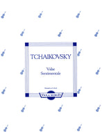 Tchaikowski - Valse Sentimentale
